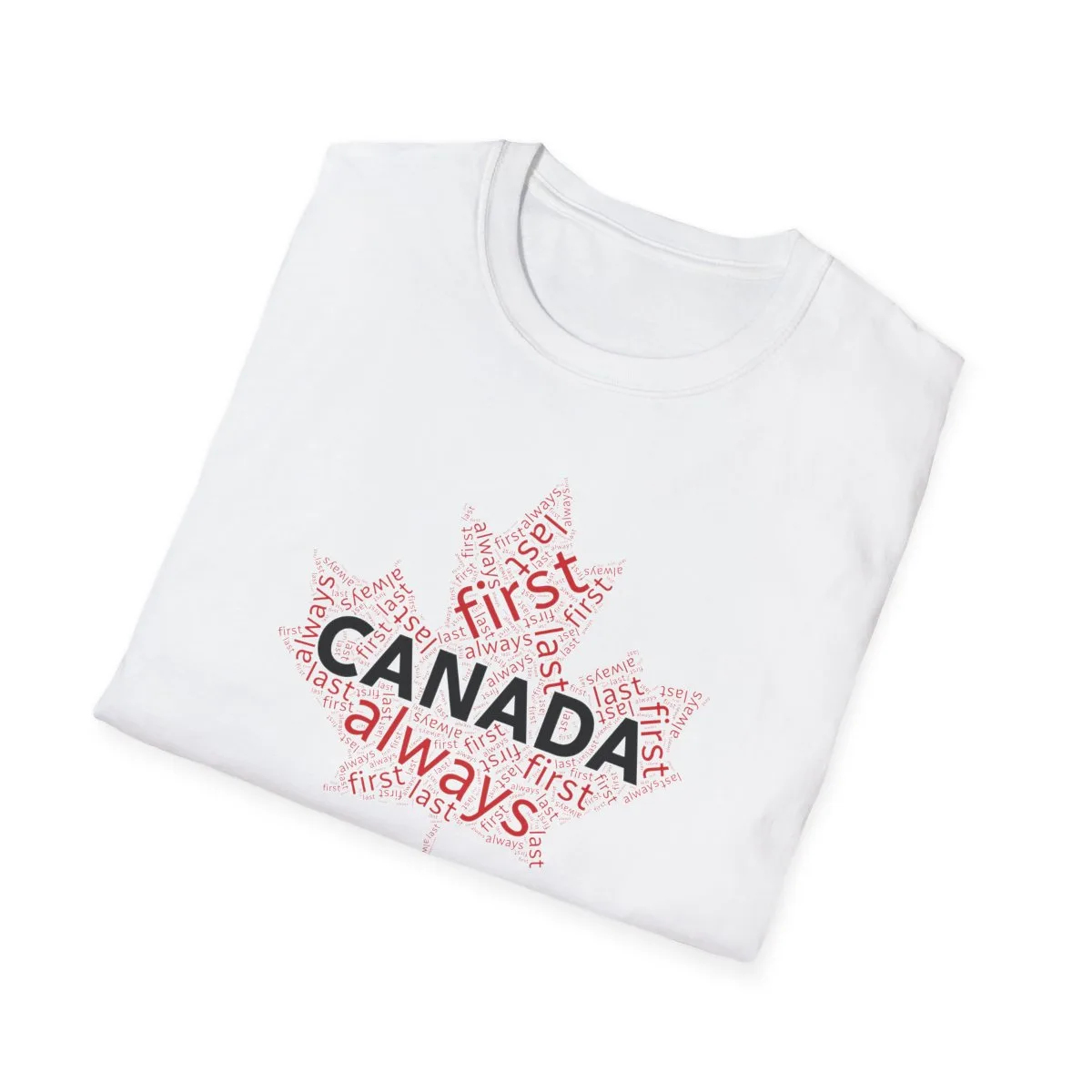 Canada first, last, always maple word cloud t shirt folded