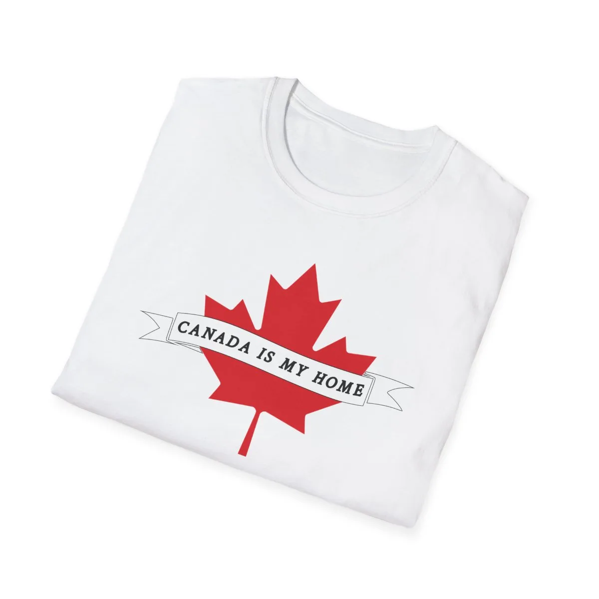 Canada is my home t shirt folded